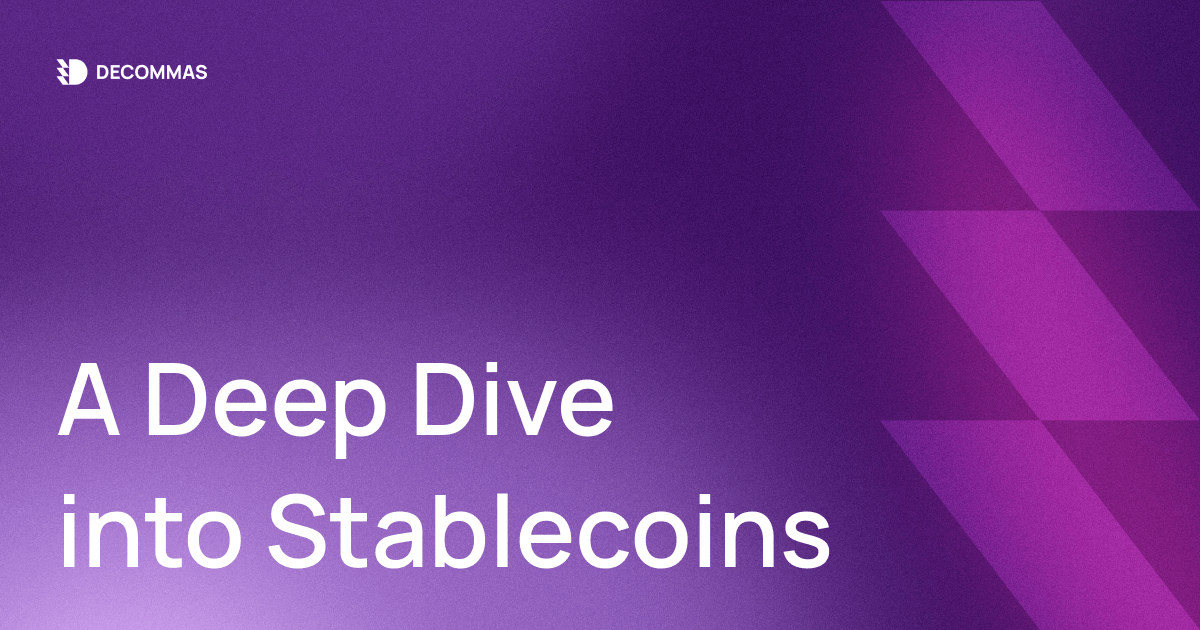post-A Deep Dive into Stablecoins