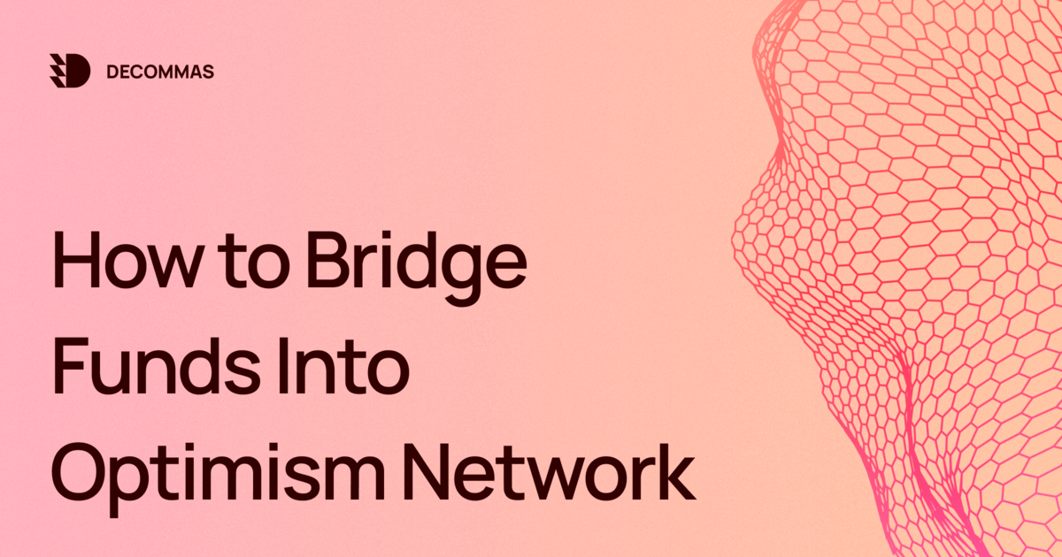 How to Bridge Funds Into the Optimism Network
