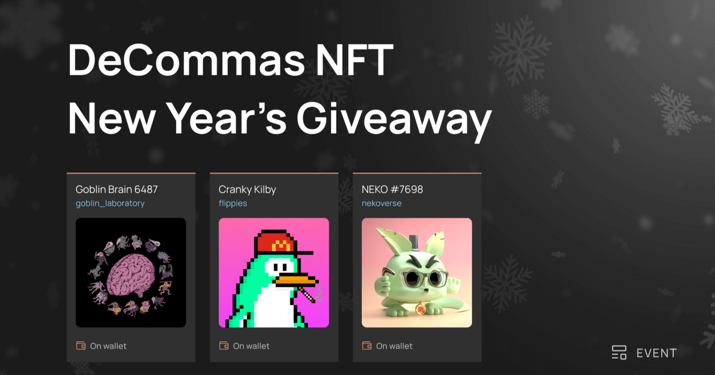 post-DeCommas NFT New Year’s Giveaway Event
