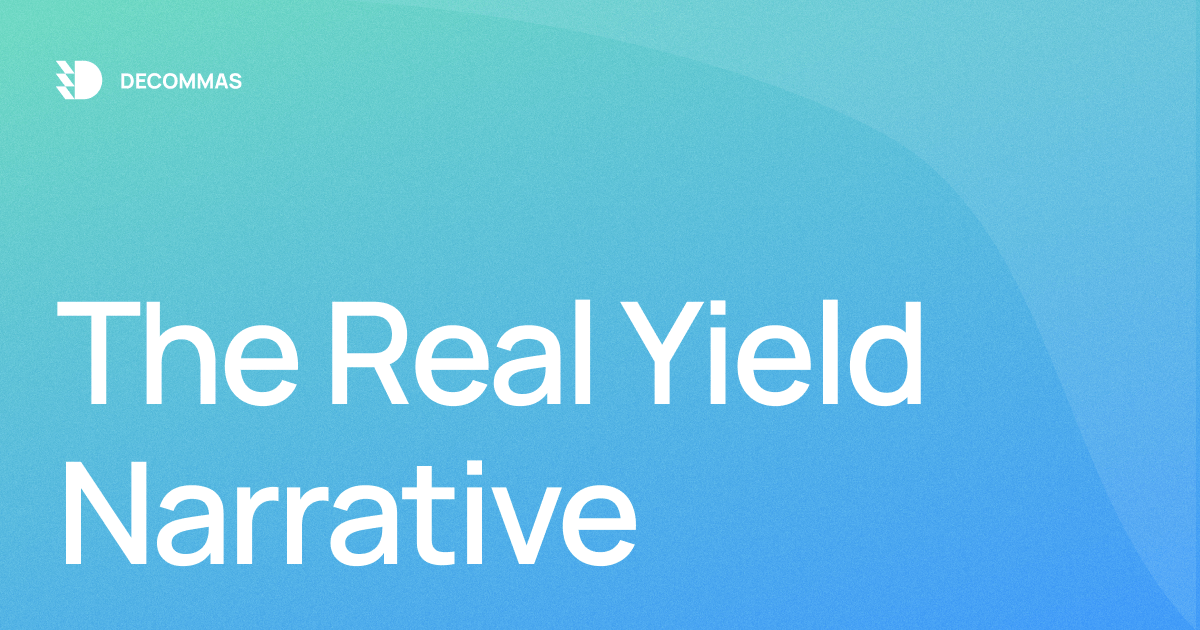 The Real Yield Narrative